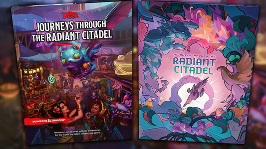 D&D - Journeys through the Radiant Citadel