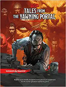 D&D - Tales from the Yawning Portal