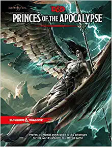 D&D - Princes of the Apocalypse