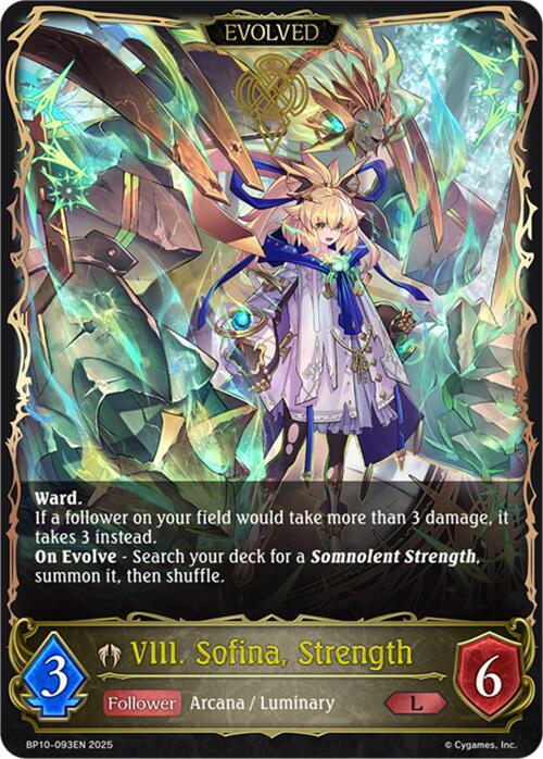 VIII. Sofina, Strength (Evolved) (BP10-093EN) [Gods of the Arcana]