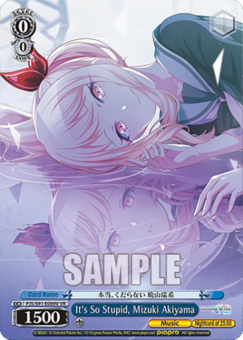 It's So Stupid, Mizuki Akiyama (PJS/S91-E089V VR) [HATSUNE MIKU: COLORFUL STAGE!]