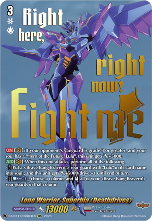 Lone Warrior, Superbia (Deathdrives) (DZ-BT11/EXS03EN) [Symphony of Might & Bloom]