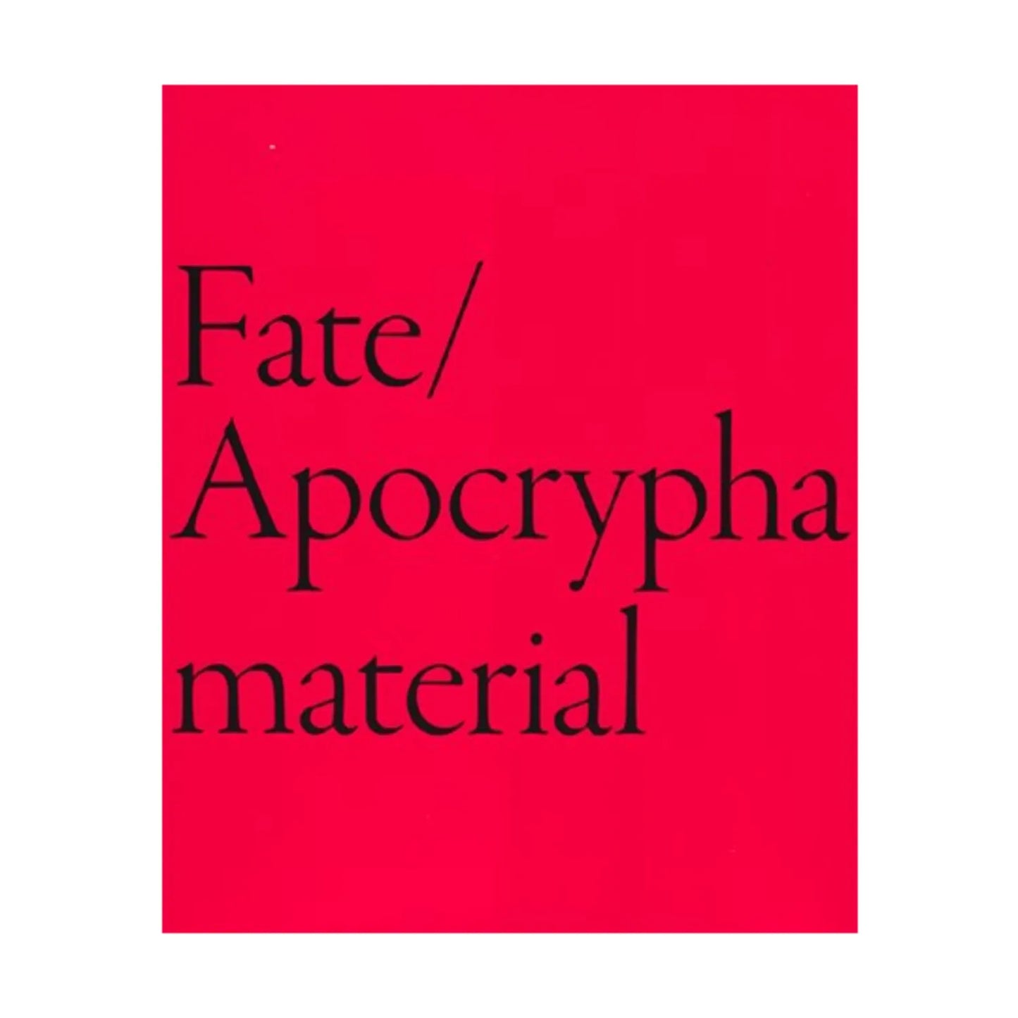 Artbook: Fate/Apocrypha material by Type-Moon