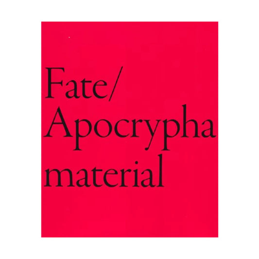 Artbook: Fate/Apocrypha material by Type-Moon
