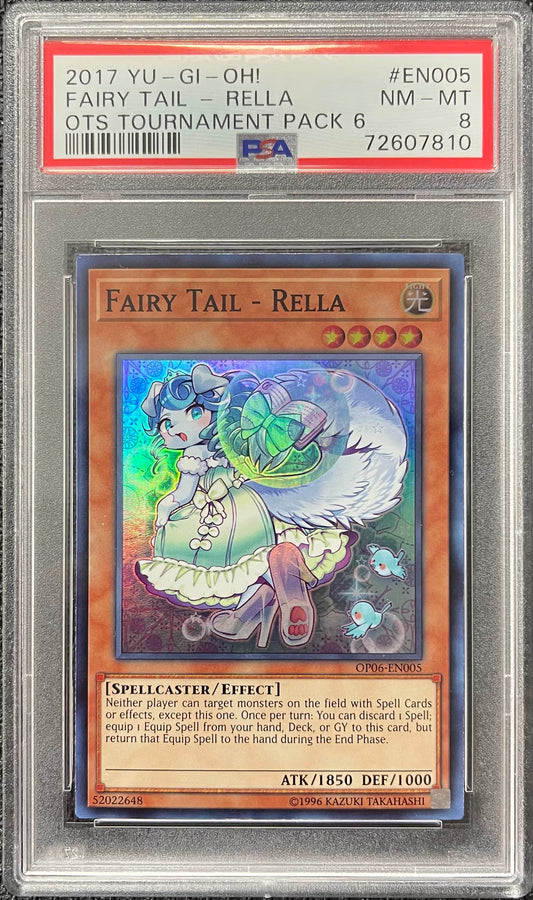 Graded Yu-gi-oh! - Fairy Tail - Rella (OP06-EN005) Tournament Pack 6 PSA 8