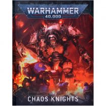 Warhammer 40k: Codex - Chaos Knights