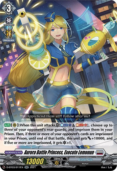 Aurora Battle Princess, Execute Lemonun (D-BT03/017EN) [Advance of Intertwined Stars]
