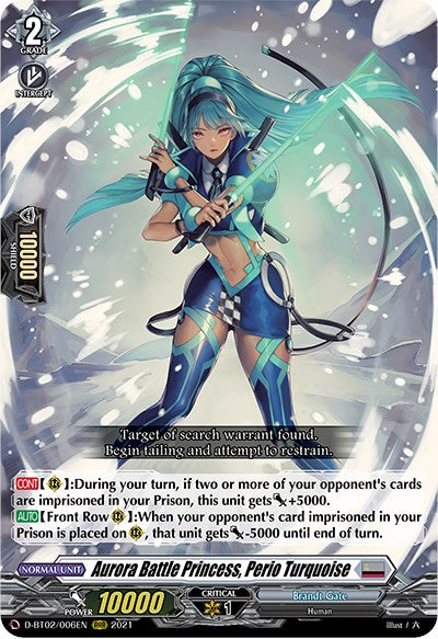 Aurora Battle Princess, Perio Turquoise (D-BT02/006EN) [A Brush with the Legends]