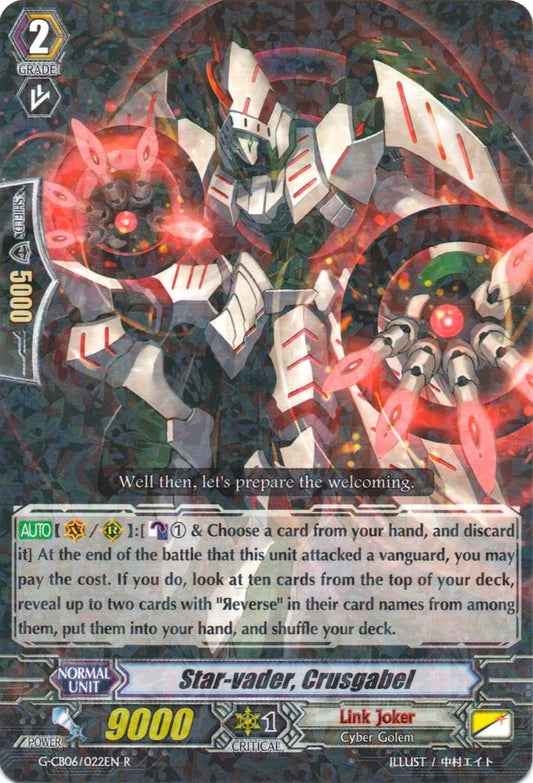 Star-vader, Crusgabel (G-CB06/022EN) [Rondeau of Chaos and Salvation]