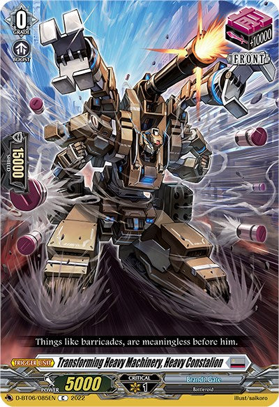 Transforming Heavy Machinery, Heavy Constalion (D-BT06/085EN) [Blazing Dragon Reborn]