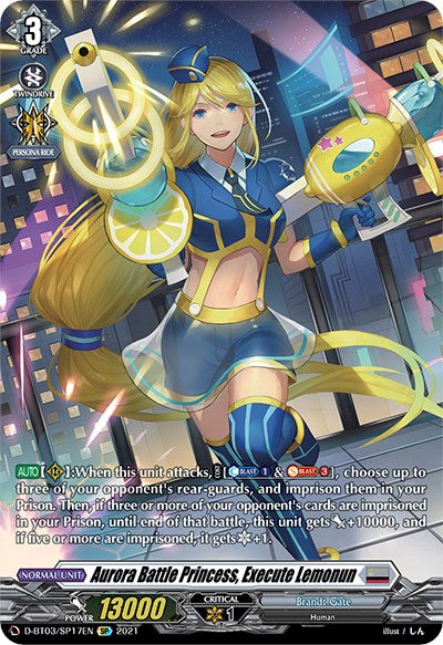 Aurora Battle Princess, Execute Lemonun (D-BT03/SP17EN) [Advance of Intertwined Stars]