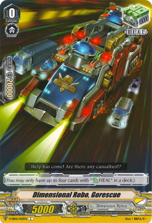Dimensional Robo, Gorescue (V-EB02/042EN) [Champions of the Asia Circuit]